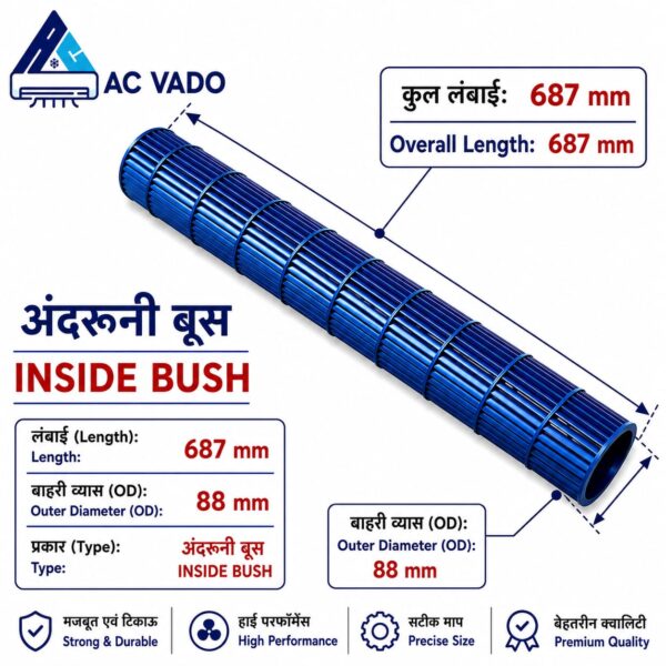 AIR CONDITIONER INDOOR BLOWER 687mm X 88mm, INSIDE BUSH CODE 11942